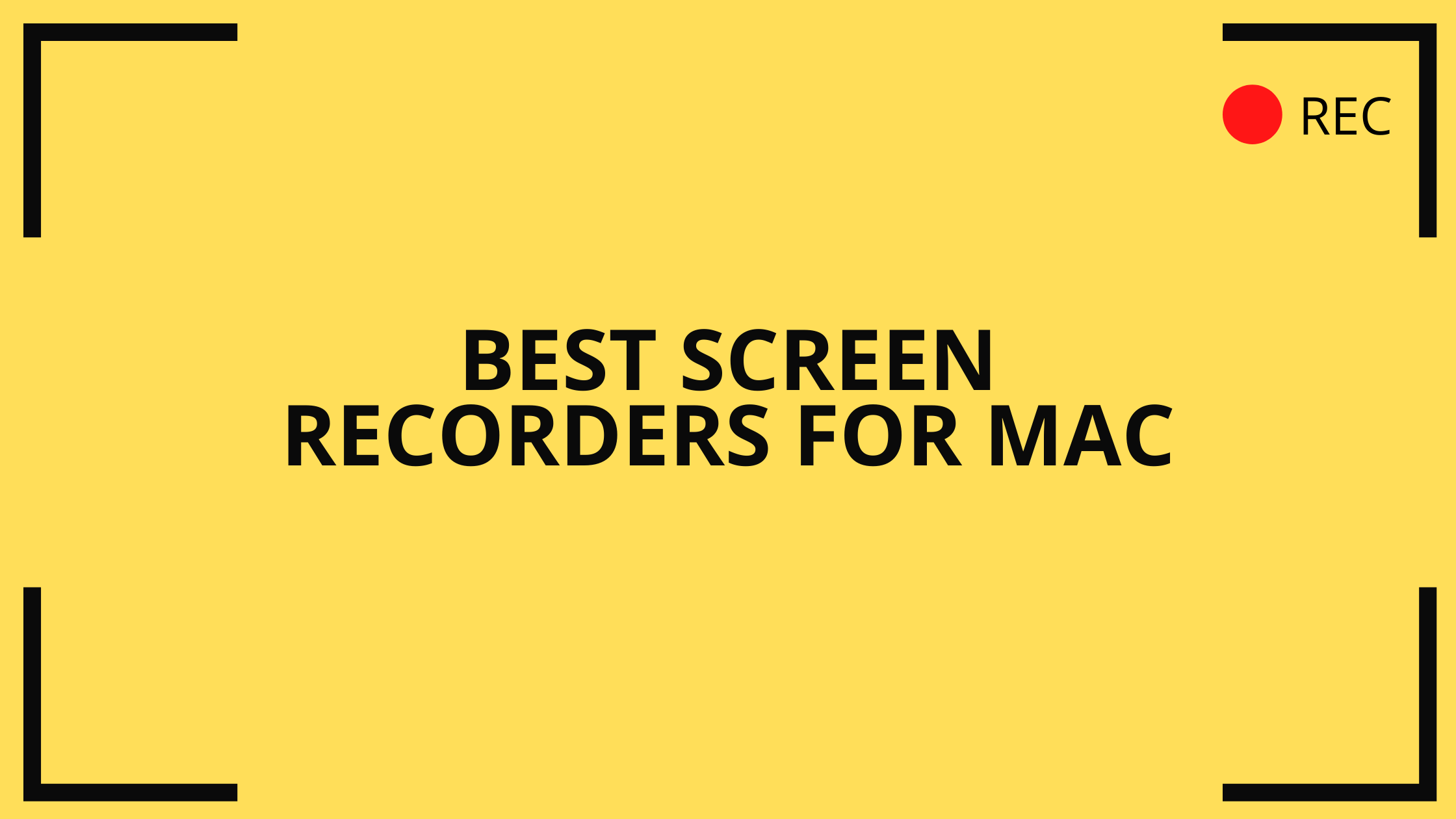 5 best screen recorders for mac