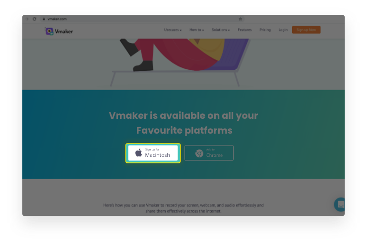 Signup and Download Vmaker from our website