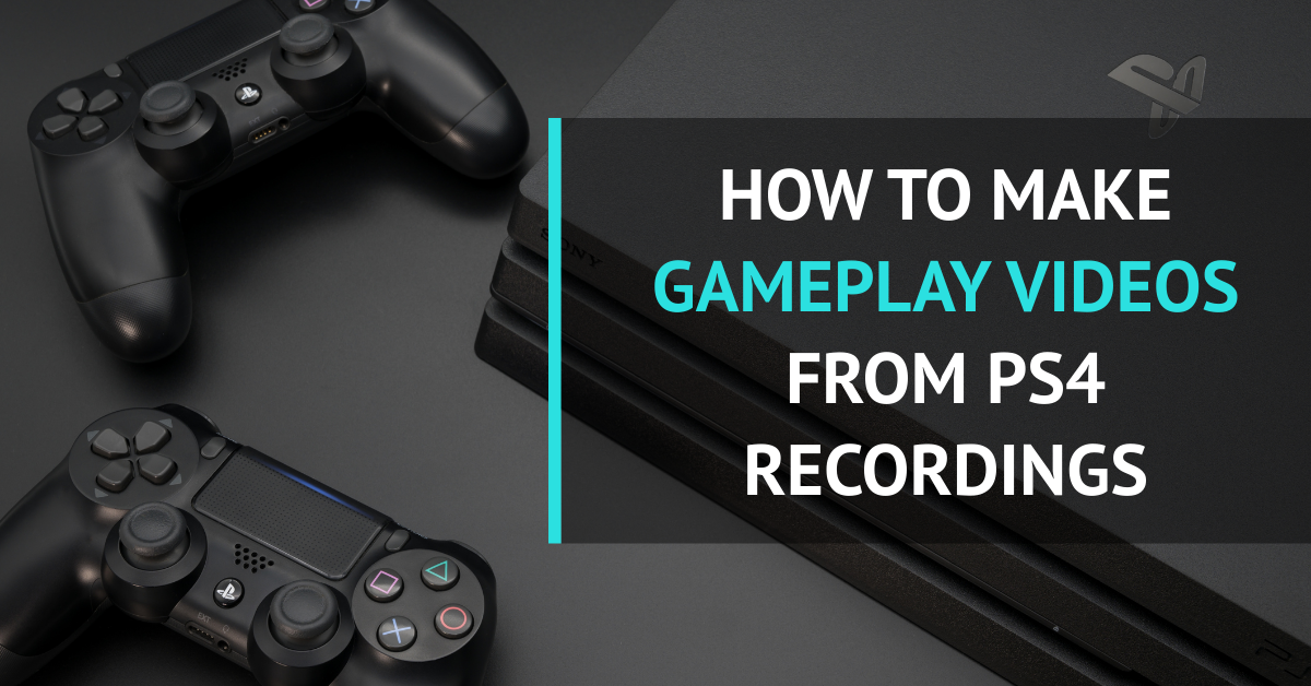 Droop mål svælg How to Record Gameplay on PS4 with Webcam and Voice