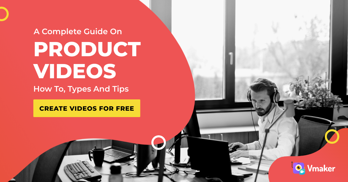 How to Create a Product Videos Pro Tips and Best Tools