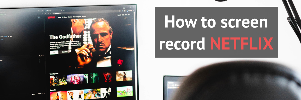 how to screen record Netflix