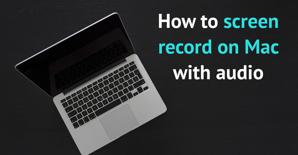 How to Screen Record on Mac with Internal Audio