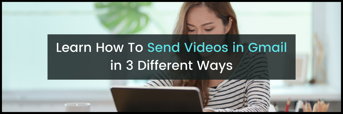 how to send videos in Gmail 2021 feature image