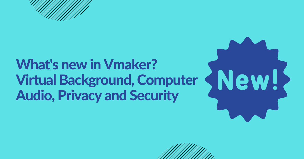 Vmaker Video Background