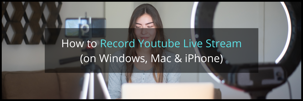 How to record Youtube Live Stream featured image