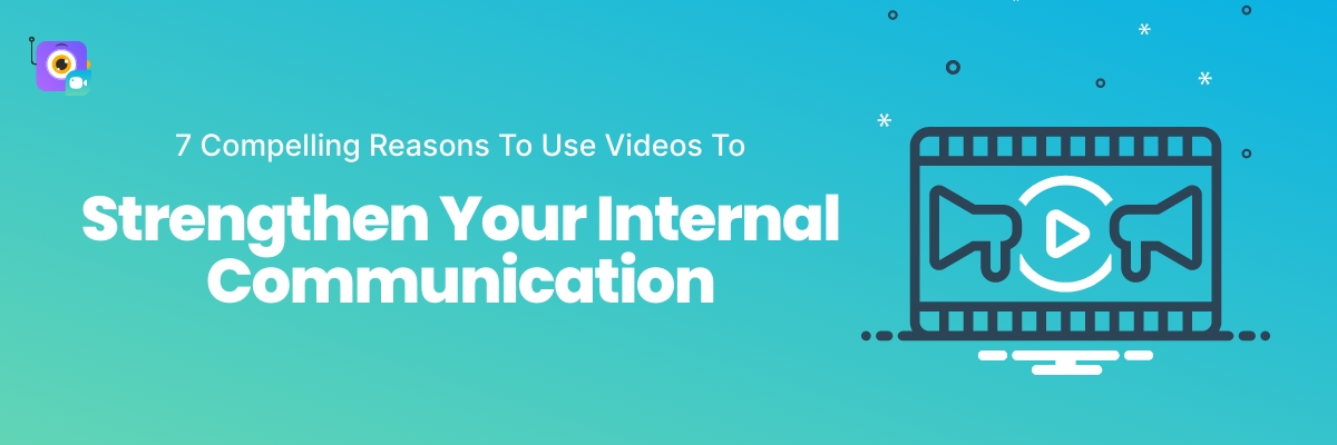 using video for internal communication: Feature Banner