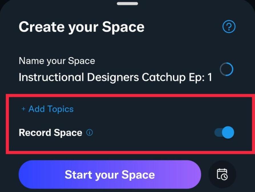 create a Space or schedule