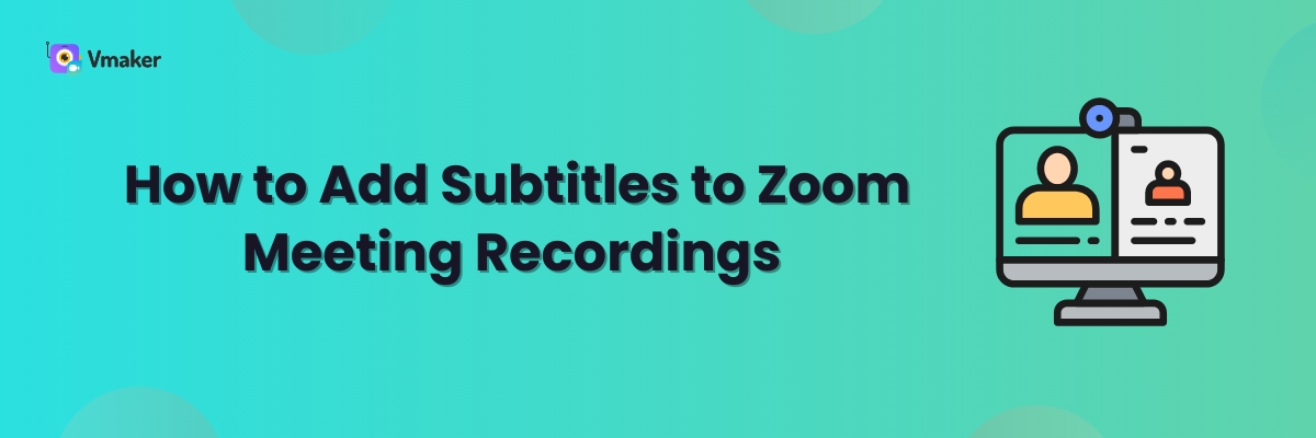 How to add subtitles to Zoom recording