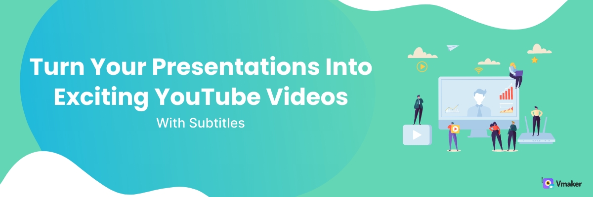 turn your presentation into a video