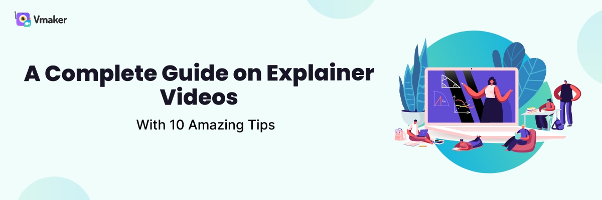 guide on explainer video