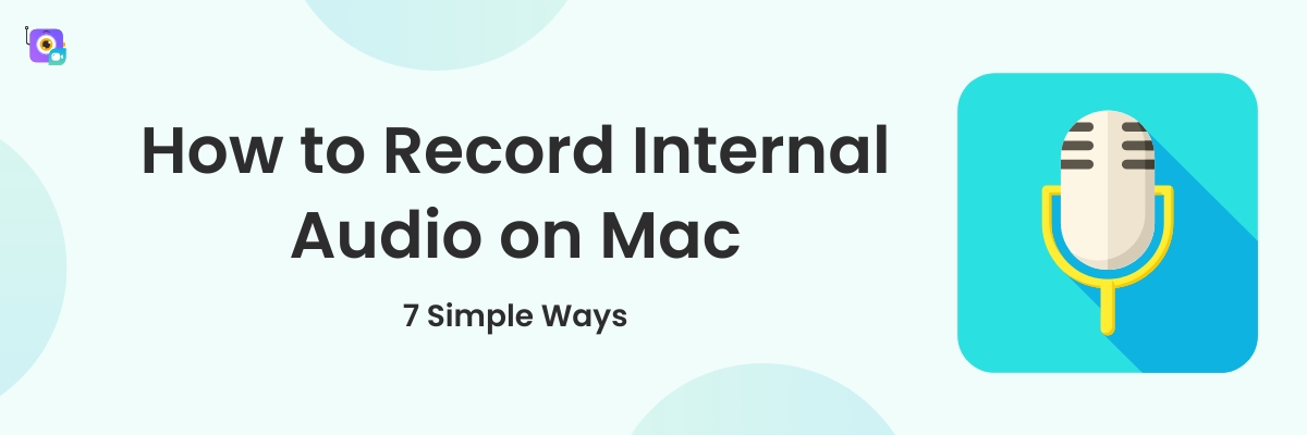 Record Internal Audio on Mac