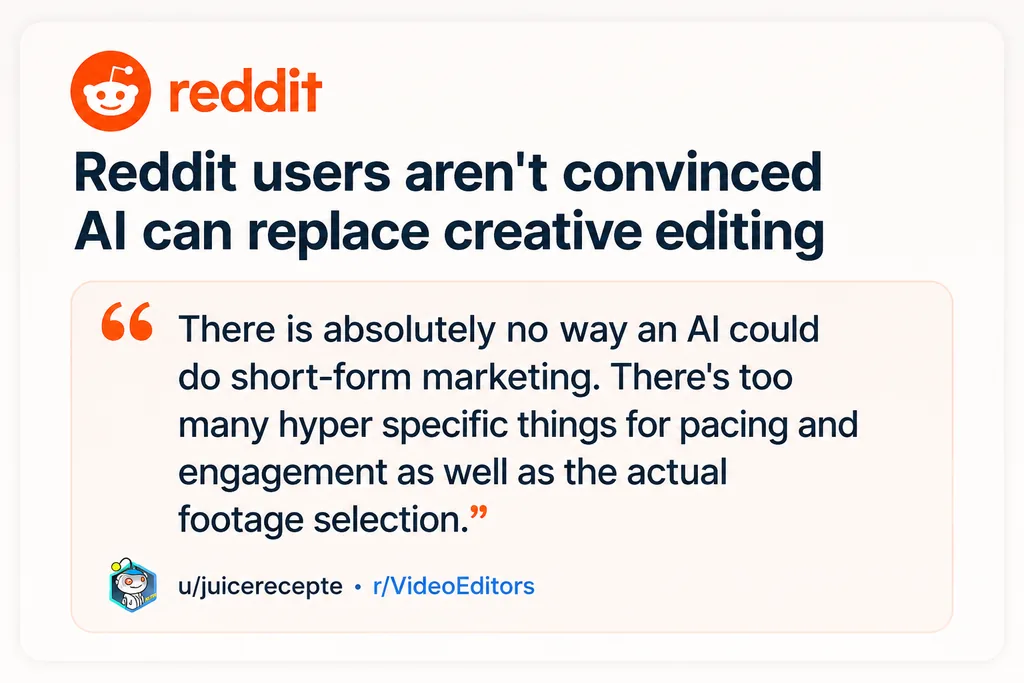 Reddit comment from r/VideoEditors arguing AI cannot handle the pacing and footage selection needed for short-form marketing